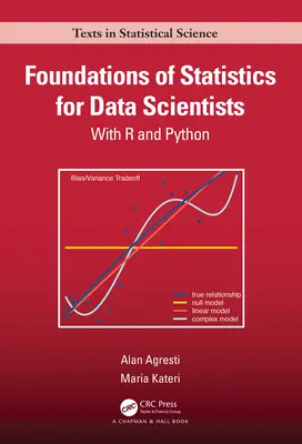 Základy štatistiky pre dátových vedcov: S R a Pythonom: základy štatistiky pre vedcov - Foundations of Statistics for Data Scientists: With R and Python