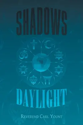 Stíny na denné svetlo - Shadows To Daylight