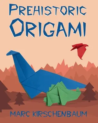 Prehistorické origami - Prehistoric Origami