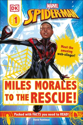 Marvel Spider-Man: Miles Morales na záchranu! Zoznámte sa s úžasným Pavúčím prakom! - Marvel Spider-Man: Miles Morales to the Rescue!: Meet the Amazing Web-Slinger!