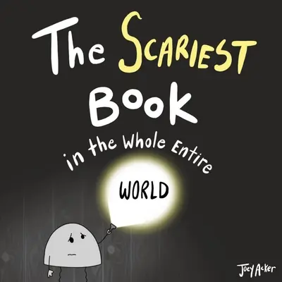 Najstrašidelnejšia kniha na celom svete - The Scariest Book in the Whole Entire World