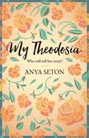 Moja Theodosia - My Theodosia