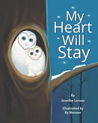 Moje srdce zostane - My Heart Will Stay