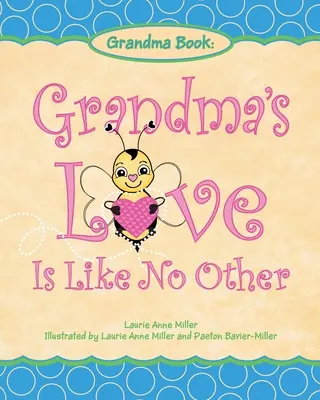 Babičkina láska je ako žiadna iná - Grandma's Love Is Like No Other