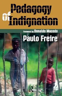 Pedagogika rozhorčenia - Pedagogy of Indignation
