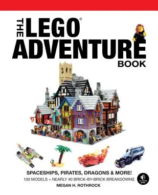 Kniha Lego dobrodružstvo, zv. 2: Vesmírne lode, piráti, draci a ďalšie! - The Lego Adventure Book, Vol. 2: Spaceships, Pirates, Dragons & More!