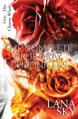 Kompletné kroniky Ellie Grayovej: Upírska romanca: Vyprázdni ma a pripútaj ma - The Complete Ellie Gray Chronicles: A Vampire Romance: Drain Me & Chain Me