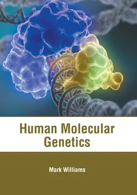 Molekulárna genetika človeka - Human Molecular Genetics