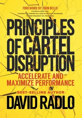 Princípy narušenia kartelov: Zrýchlenie a maximalizácia výkonu - Principles of Cartel Disruption: Accelerate and Maximize Performance