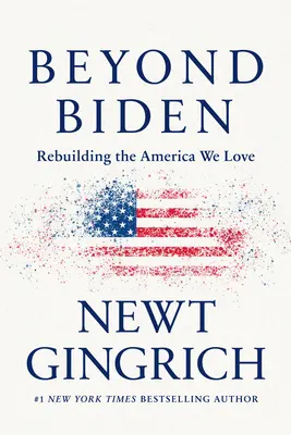 Za Bidenom: Obnovenie Ameriky, ktorú máme radi - Beyond Biden: Rebuilding the America We Love