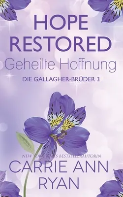 Obnovená nádej - Geheilte Hoffnung - Hope Restored - Geheilte Hoffnung