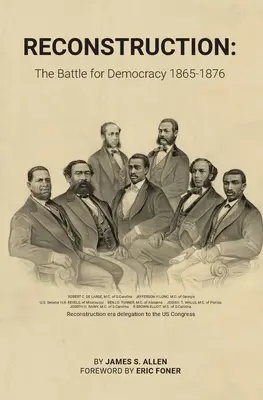 Rekonštrukcia: Bitka o demokraciu - Reconstruction: The Battle for Democracy