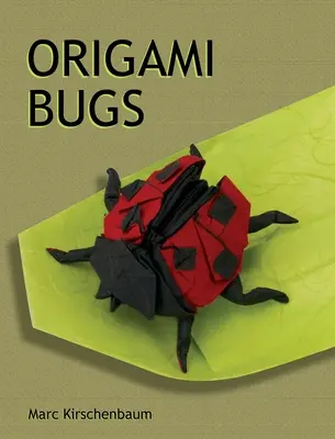 Origami chrobáky - Origami Bugs