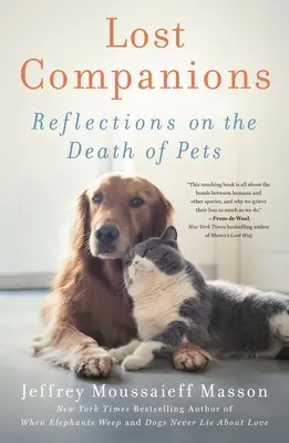 Stratení spoločníci: Úvahy o smrti domácich zvierat - Lost Companions: Reflections on the Death of Pets