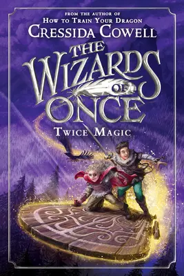 Čarodejníci raz: Dvakrát mágia - The Wizards of Once: Twice Magic