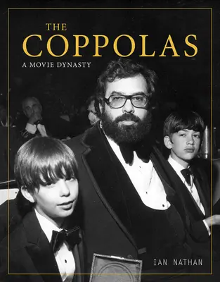Coppolovci: filmová dynastia - The Coppolas: A Movie Dynasty