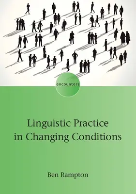 Jazyková prax v meniacich sa podmienkach - Linguistic Practice in Changing Conditions