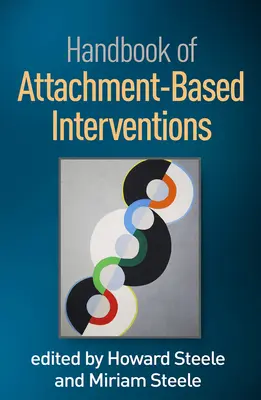 Príručka zásahov založených na útoku - Handbook of Attachment-Based Interventions