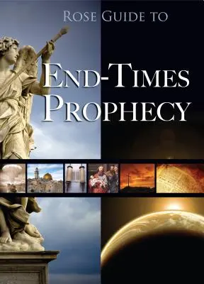 Sprievodca ružou po proroctvách o konci čias - Rose Guide to End-Times Prophecy