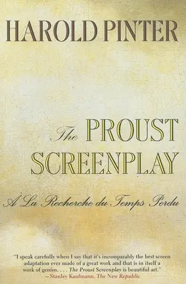 Proustov scenár: a la Recherche Du Temps Perdu - The Proust Screenplay: a la Recherche Du Temps Perdu