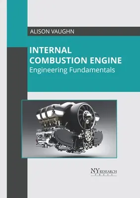 Spaľovací motor: Základy inžinierstva - Internal Combustion Engine: Engineering Fundamentals