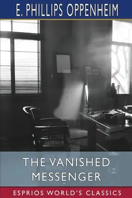 Zmiznutý posol (Esprios Classics) - The Vanished Messenger (Esprios Classics)