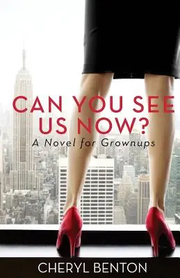 Vidíte nás teraz?: Román pre dospelých - Can You See Us Now?: A Novel for Grownups