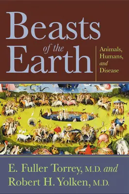 Šelmy zeme: Zvířatá, ľudia a choroby - Beasts of the Earth: Animals, Humans, and Disease