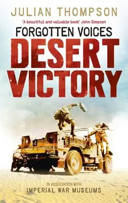 Zabudnuté hlasy Víťazstvo púšte - Forgotten Voices Desert Victory