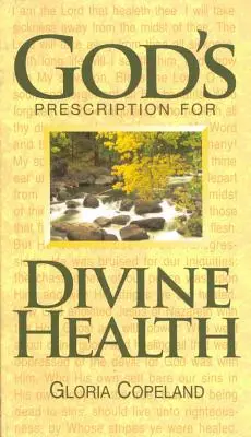 Boží recept na božské zdravie - God's Prescription for Divine Health