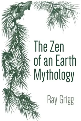 Zen mytológie Zeme - The Zen of an Earth Mythology