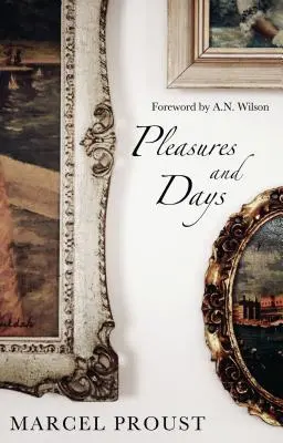 Rozkoše a dni - Pleasures and Days