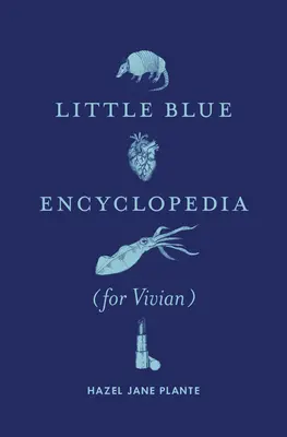 Malá modrá encyklopédia (pre Vivian) - Little Blue Encyclopedia (for Vivian)