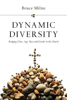 Dynamická rozmanitosť: Premosťovanie tried, veku, rasy a pohlavia v Cirkvi - Dynamic Diversity: Bridging Class, Age, Race and Gender in the Church