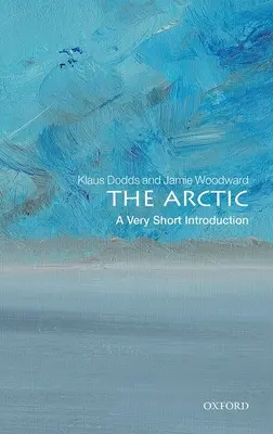 Arktída: veľmi stručný úvod - The Arctic: A Very Short Introduction