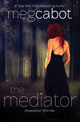 The Mediator: Krajina tieňov a Deviaty kľúč - The Mediator: Shadowland and Ninth Key