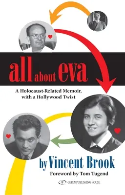 Všetko o Eve: Spomienky na holokaust s hollywoodskym nádychom - All about Eva: A Holocaust-Related Memoir, with a Hollywood Twist