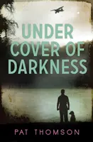 Pod rúškom tmy - Under Cover of Darkness