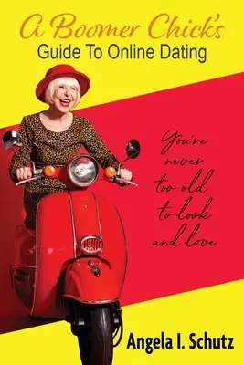 Sprievodca boomeriek po online zoznamkách - A Boomer Chick's Guide to Online Dating