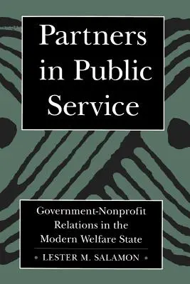 Partneri vo verejnej službe: Vzťahy medzi vládou a neziskovými organizáciami v modernom sociálnom štáte - Partners in Public Service: Government-Nonprofit Relations in the Modern Welfare State