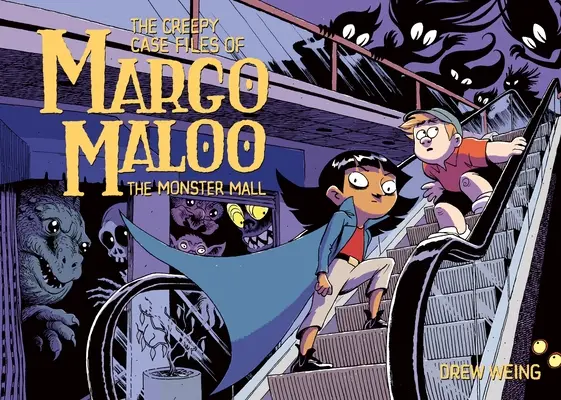 Strašidelné prípady Margo Maloo: Príšerky z nákupného centra - The Creepy Case Files of Margo Maloo: The Monster Mall