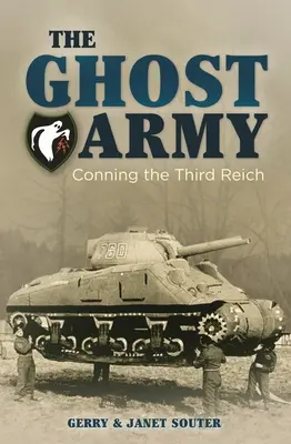 Armáda duchov: Podvody Tretej ríše - The Ghost Army: Conning the Third Reich