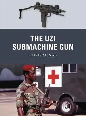 Samopal Uzi - The Uzi Submachine Gun