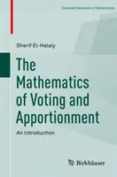 Matematika hlasovania a rozdelenia: Úvod do problematiky - The Mathematics of Voting and Apportionment: An Introduction