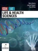 Vedy o živote a zdraví pre úroveň CCEA A2 - Life and Health Sciences for CCEA A2 Level