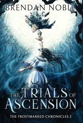 Skúšky vzostupu - The Trials of Ascension