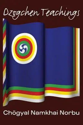 Učenie dzogčhenu - Dzogchen Teachings