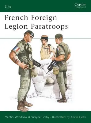 Výsadkové jednotky francúzskej cudzineckej légie - French Foreign Legion Paratroops