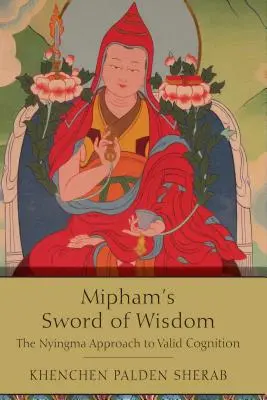 Miphamov meč múdrosti - Mipham's Sword of Wisdom