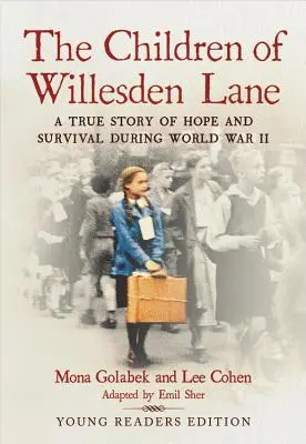 Deti z Willesden Lane: Skutočný príbeh o nádeji a prežití počas druhej svetovej vojny - The Children of Willesden Lane: A True Story of Hope and Survival During World War II